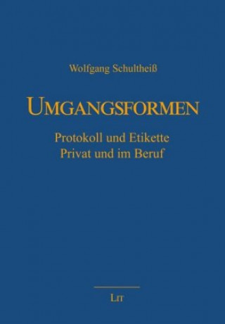 Knjiga Umgangsformen Wolfgang Schultheiß