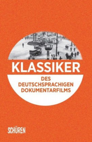 Книга Klassiker des deutschsprachigen Dokumentarfilms Bräutigam Thomas