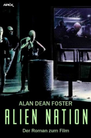 Knjiga ALIEN NATION Alan Dean Foster