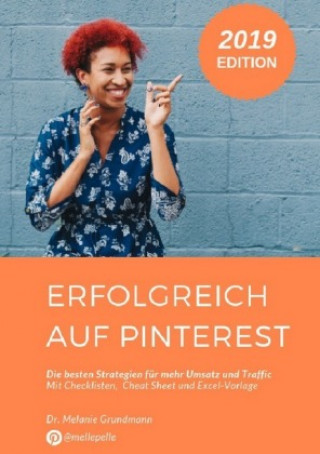 Knjiga Erfolgreich auf Pinterest. Melanie Grundmann