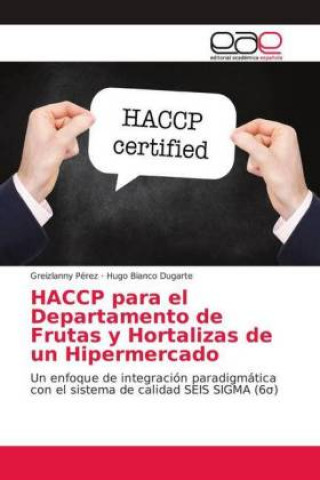 Kniha HACCP para el Departamento de Frutas y Hortalizas de un Hipermercado Greizlanny Pérez