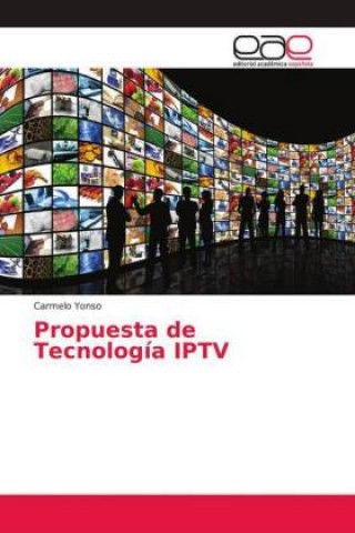 Carte Propuesta de Tecnologia IPTV Carmelo Yonso