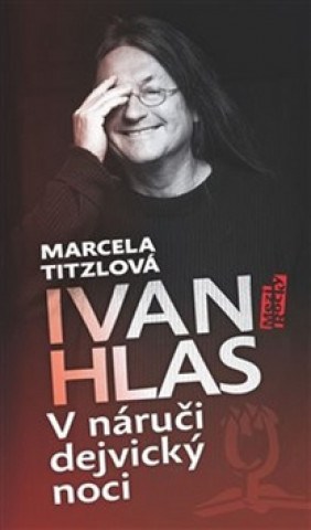 Książka V náruči dejvický noci Ivan Hlas
