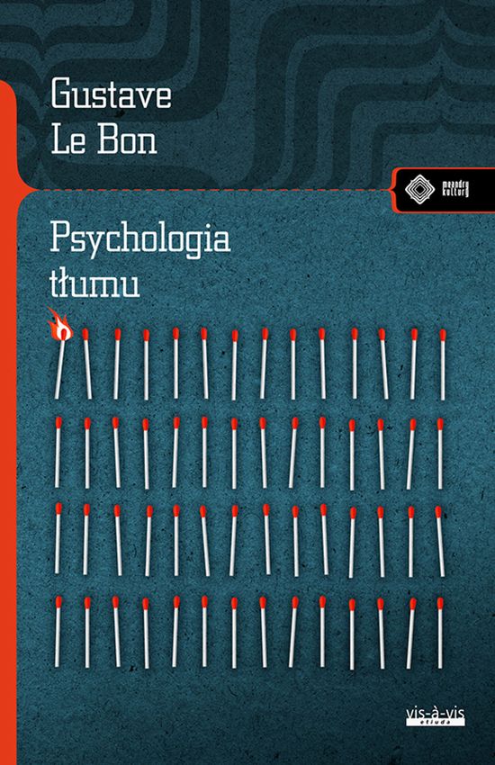 Carte Psychologia tłumu Le Bon Gustave