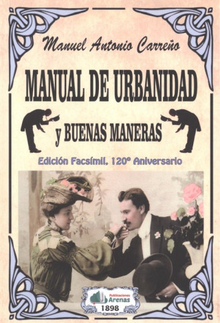 Knjiga MANUAL DE URBANIDAD Y BUENAS MANERAS JUAN ANTONIO CARRREÑO
