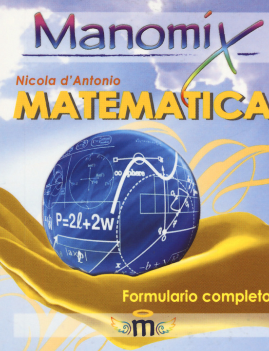 Knjiga Manomix di matematica. Formulario completo Nicola D'Antonio