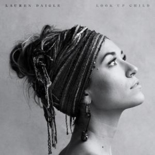 Audio Look Up Child Lauren Daigle