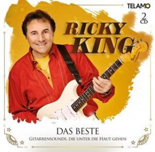 Audio Das Beste:Gitarrensounds,die unter die Haut gehen Ricky King