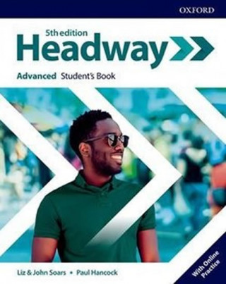 Книга Headway: Advanced: Student's Book with Online Practice Liz Soars