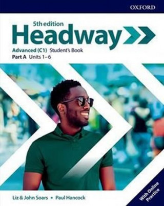 Książka Headway: Advanced: Student's Book A with Online Practice Liz Soars