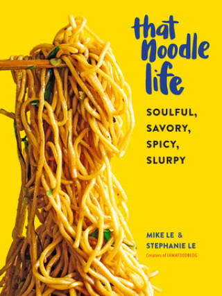 Könyv That Noodle Life Mike Le