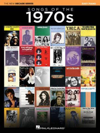 Könyv Songs of the 1970s: The New Decade Series Hal Leonard Corp