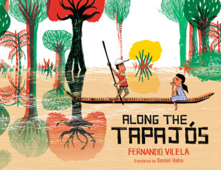 Kniha Along the Tapajos Fernando Vilela