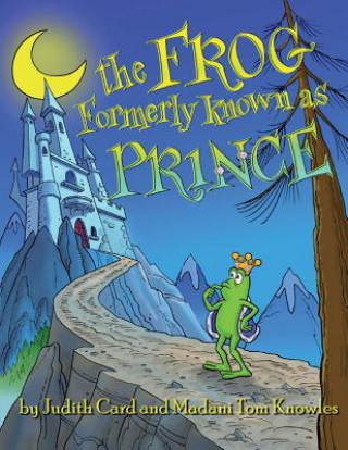 Книга Frog Formerly Known as Prince Judith Card
