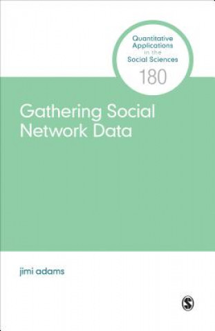 Kniha Gathering Social Network Data Jimi Adams