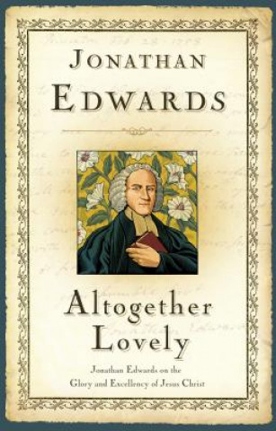 Libro Altogether Lovely Jonathan Edwards