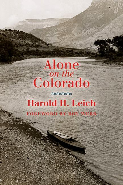 Kniha Alone on the Colorado Harold H. Leich