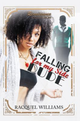 Book Falling For My Side Dude Racquel Williams