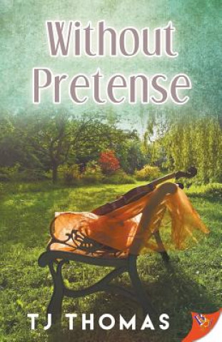 Knjiga Without Pretense Tj Thomas