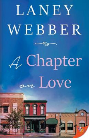 Kniha Chapter on Love Laney Webber