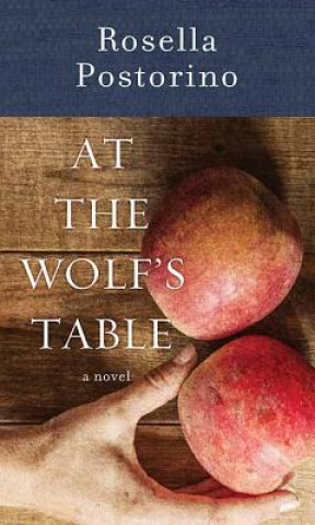 Kniha At the Wolf's Table Rosella Postorino