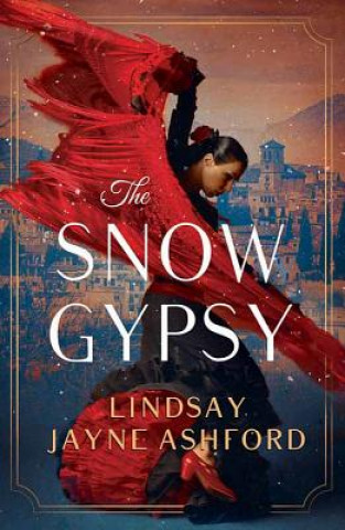 Kniha The Snow Gypsy Lindsay Jayne Ashford