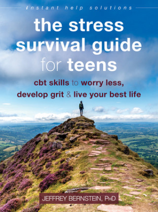 Kniha Stress Survival Guide for Teens Jeffrey Bernstein