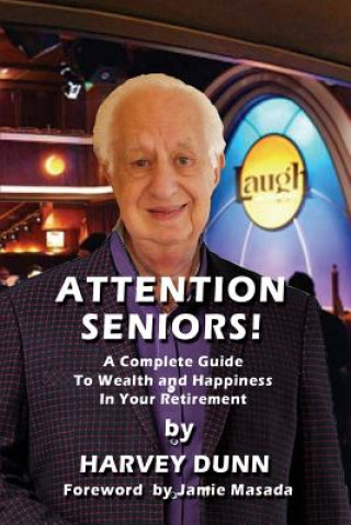 Könyv Attention Seniors! Harvey Dunn