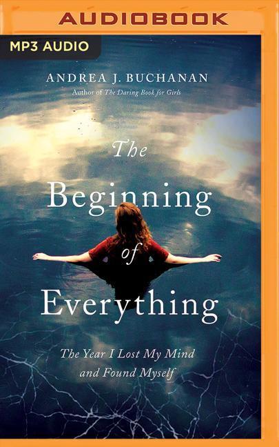 Digital BEGINNING OF EVERYTHING THE Andrea J. Buchanan