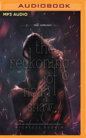 Digital RECKONING OF NOAH SHAW THE Michelle Hodkin