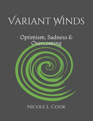 Knjiga Variant Winds: Optimism, Sadness & Overcoming Nikki Tavi Gilman