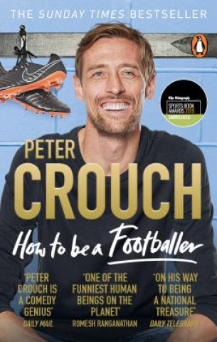 Kniha How to Be a Footballer Peter Crouch