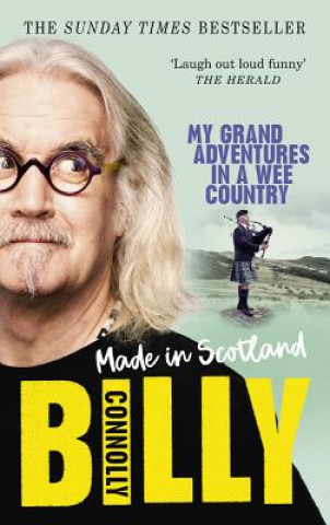 Kniha Made In Scotland Billy Connolly