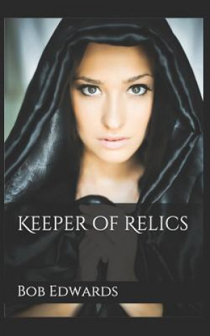 Βιβλίο Keeper of Relics Bob Edwards