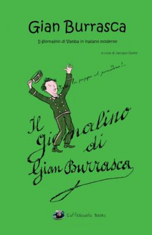 Kniha Gian Burrasca - Il giornalino di Vamba in italiano moderno Jacopo Gorini