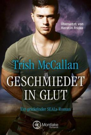 Книга Geschmiedet in Glut Trish McCallan