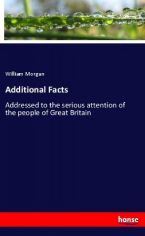 Knjiga Additional Facts William Morgan