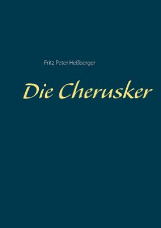 Knjiga Cherusker Fritz Peter Heßberger