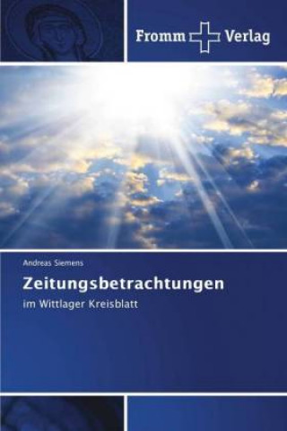 Kniha Zeitungsbetrachtungen Andreas Siemens