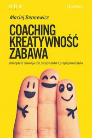 Book Coaching kreatywność zabawa Bennewicz Maciej