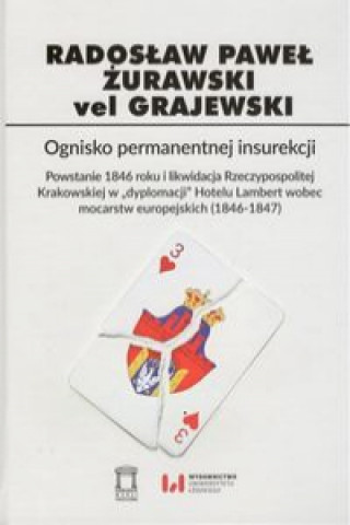 Book Ognisko permanentnej insurekcji Żurawski vel Grajewski Radosław Paweł