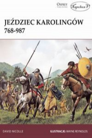 Carte Jeździec Karolingów 768-987 Nicolle David