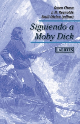 Книга SIGUIENDO A MOBY DICK OWEN CHASE