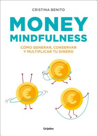 Könyv MONEY MINDFULNESS CRISTINA BENITO GRANDE