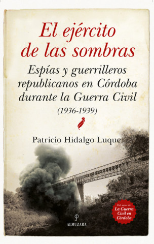 Livre EL EJÈRCITO DE LAS SOMBRAS PATRICIO HIDALGO DUQUE