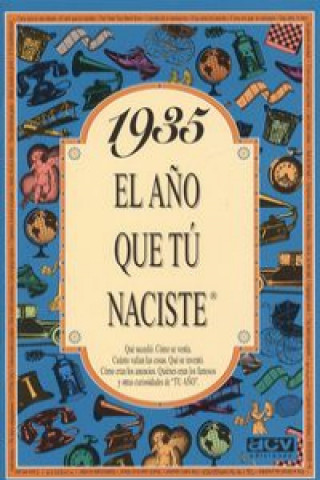 Könyv 1935 EL AÑO QUE TU NACISTE 