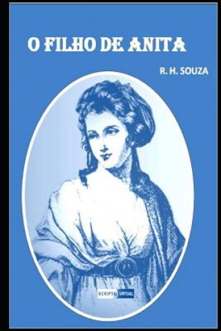 Kniha O Filho de Anita Reinaldo Heitor Souza
