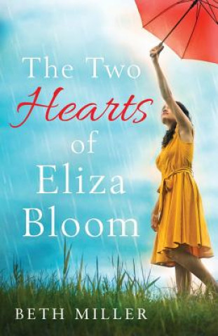 Kniha Two Hearts of Eliza Bloom Beth Miller