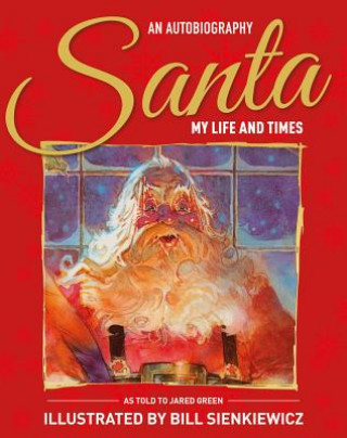 Kniha Santa My Life & Times Jared Green