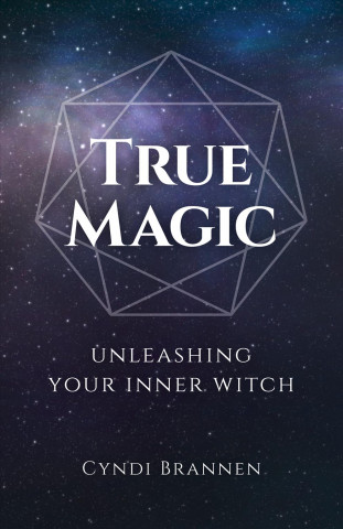 Kniha True Magic Cyndi Brannen